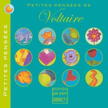 Couverture du livre « Petites pensées de Voltaire » de Voltaire aux éditions Pourpenser