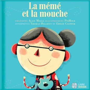 Couverture du livre « La mémé et la mouche » de Alan Mills aux éditions La Montagne Secrete