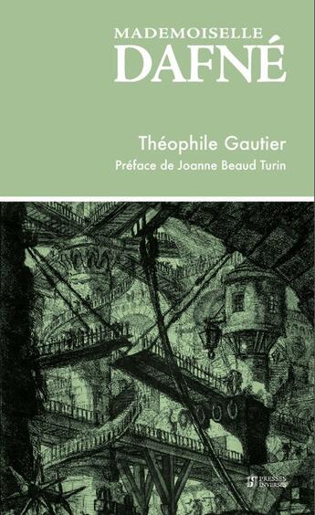 Couverture du livre « Mademoiselle Dafné » de Theophile Gautier aux éditions Presses Inverses