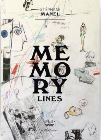 Couverture du livre « Stephane manel memory lines /francais/anglais » de Stéphane Manel aux éditions Headbangers