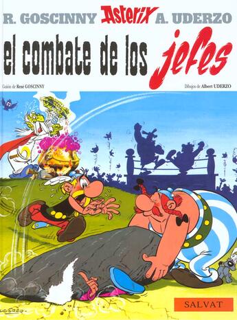 Couverture du livre « Astérix t.7 ; el combate de los jefes » de Albert Urderzo et Rene Goscinny aux éditions Salvat