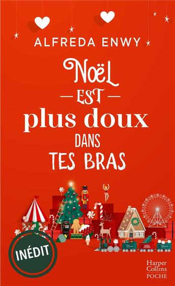Couverture du livre « Noël est plus doux dans tes bras » de Enwy Alfreda aux éditions Harpercollins