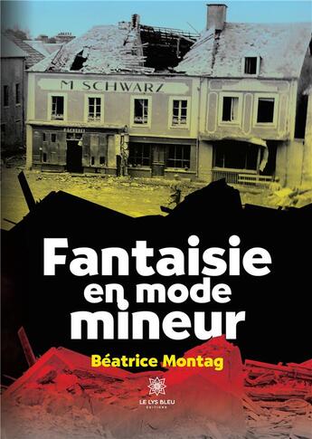 Couverture du livre « Fantaisie en mode mineur » de Montag Beatrice aux éditions Le Lys Bleu