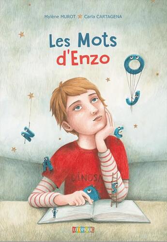 Couverture du livre « Les mots d'Enzo » de Carla Cartagena et Mylene Murot aux éditions Utopique