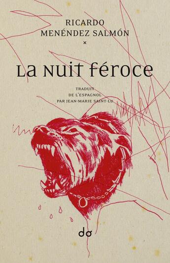 Couverture du livre « La nuit féroce » de Ricardo Menendez Salmon aux éditions Editions Do