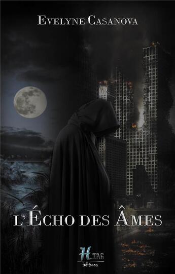 Couverture du livre « L'écho des âmes » de Evelyne Casanova aux éditions Faralonn