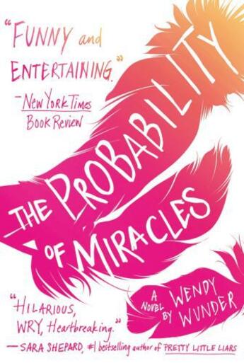 Couverture du livre « The Probability of Miracles » de Wendy Wunder aux éditions Penguin Group Us