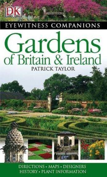 Couverture du livre « Eyewitness Companions: Gardens Of Britain And Ireland » de Taylor Patrick aux éditions Dorling Kindersley