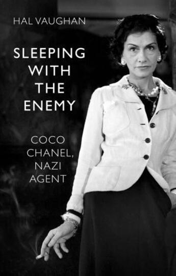 Couverture du livre « Sleeping With the Enemy: Coco Chanel Nazi Agent » de Hal Vaughan aux éditions Random House Digital