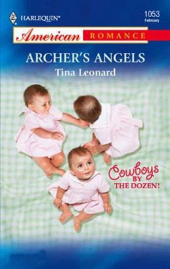 Couverture du livre « Archer's Angels (Mills & Boon American Romance) » de Tina Leonard aux éditions Mills & Boon Series