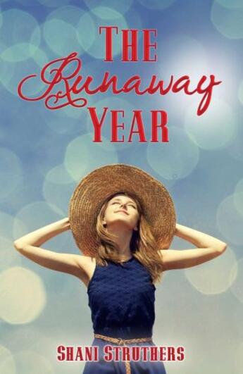 Couverture du livre « The Runaway Year » de Struthers Shani aux éditions Omnific Publishing