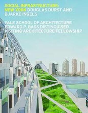 Couverture du livre « Social Infrastructure: New York » de James Andrachuk Et N aux éditions Actar