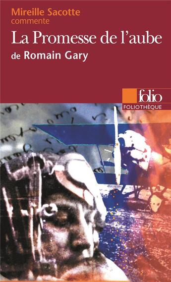 Couverture du livre « La promesse de l'aube de romain gary » de Mireille Sacotte aux éditions Folio