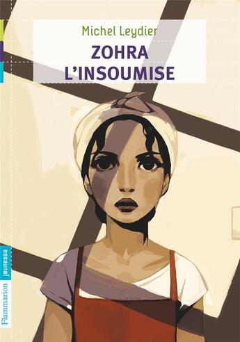 Couverture du livre « Zohra l'insoumise » de Michel Leydier aux éditions Pere Castor