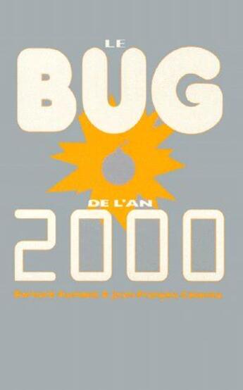 Couverture du livre « Le bug de l'an 2000 » de Jean-Francois Colonna aux éditions Flammarion