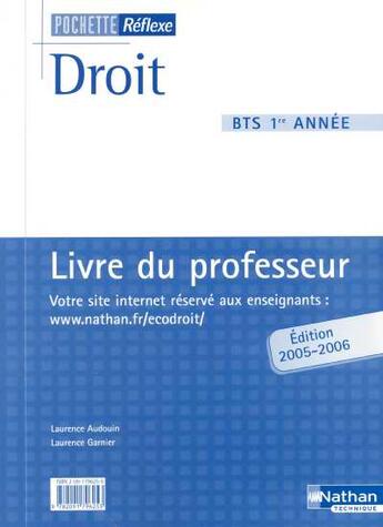 Couverture du livre « Droit bts 1 pochette reflexe livre du professeur 2005 » de Audouin/Garnier aux éditions Nathan