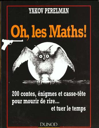 Couverture du livre « Oh Les Maths » de Iakov-Isidorovitch Perelman aux éditions Dunod