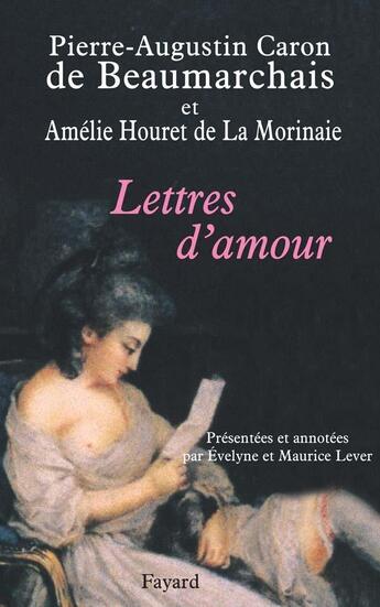 Couverture du livre « Lettres d'amour » de Caron-P+Houret-A aux éditions Fayard