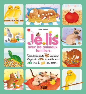 Couverture du livre « Je lis avec les animaux familiers » de Yvette Barbetti aux éditions Lito