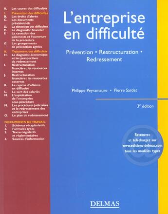 Couverture du livre « L'entreprise en difficulte ; prevention restructuration redressement ; 3e edition » de Philippe Peyramaure et Pierre Sardet aux éditions Delmas