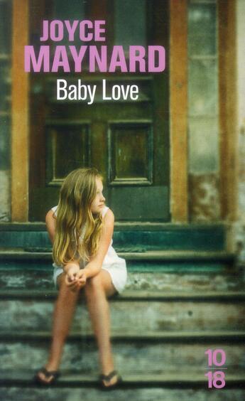 Couverture du livre « Baby love » de Joyce Maynard aux éditions 10/18