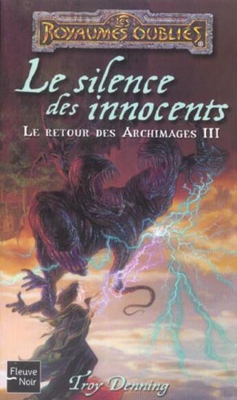 Couverture du livre « Le retour des archimages t.3 ; le silence des innocents » de Troy Denning aux éditions Fleuve Editions