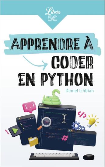 Couverture du livre « Apprendre à coder en Python » de Daniel Ichbiah aux éditions J'ai Lu