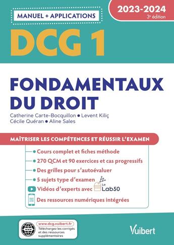 Couverture du livre « DCG 1 : fondamentaux du droit ; manuel et applications 2023-2024 ; maîtriser les compétences et réussir le nouveau diplôme (édition 2023/2024) » de Catherine Carte-Bocquillon et Levent Kilic aux éditions Vuibert