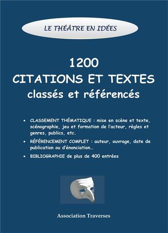 Couverture du livre « Le théâtre en idées ; 1200 citations et textes classés et référencés » de  aux éditions Books On Demand