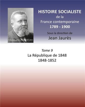 Couverture du livre « Histoire socialiste de la France contemporaine t.4 ; la République de 1848 1848-1852 » de Jean Jaures aux éditions Books On Demand