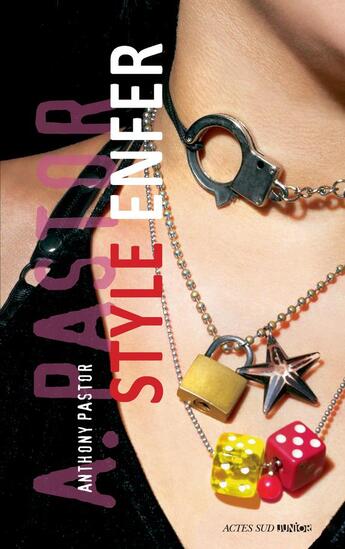 Couverture du livre « Style enfer » de Anthony Pastor aux éditions Actes Sud Jeunesse