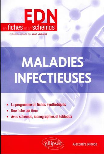 Couverture du livre « Maladies infectieuses » de Alexandre Giraudo aux éditions Ellipses