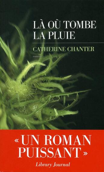 Couverture du livre « Là où tombe la pluie » de Catherine Chanter aux éditions Les Escales