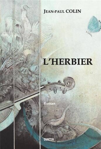 Couverture du livre « L'herbier » de Jean-Pierre Colin aux éditions Gunten