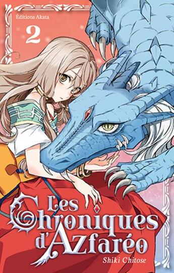 Couverture du livre « Les chroniques d'Azfaréo Tome 2 » de Shiki Chitose aux éditions Akata