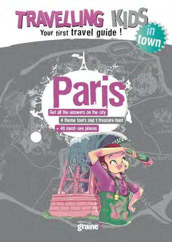 Couverture du livre « TRAVELLING KIDS ; IN TOWN ; Paris » de Jean-Michel Billioud aux éditions Graine2