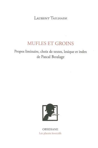 Couverture du livre « Mufles et groins » de Laurent Tailhade aux éditions Obsidiane