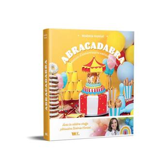 Couverture du livre « Abracadabra : Gâteaux d'anniversaire extraordinaires » de Noemie Honiat aux éditions Webedia Books