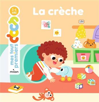 Couverture du livre « La crèche » de Marine Fleury et Dephine Soury aux éditions Milan