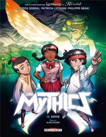 Couverture du livre « Les Mythics t.12 ; envie » de Philippe Ogaki et Patrick Sobral et Patricia Lyfoung aux éditions Delcourt