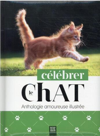 Couverture du livre « Célébrer le chat : anthologie amoureuse illustrée » de  aux éditions Suzac