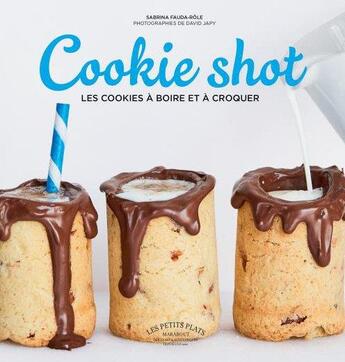 Couverture du livre « Cookie shot » de Sabrina Fauda-Role aux éditions Marabout