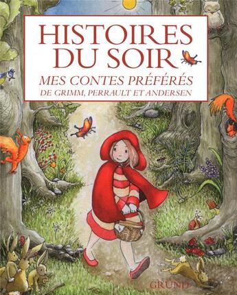 Couverture du livre « Mes contes préférés t.5 ; histoires du soir » de  aux éditions Grund