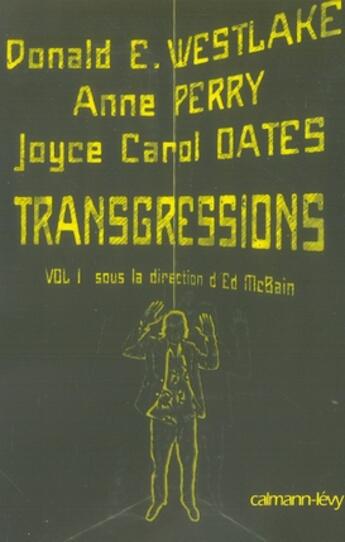 Couverture du livre « Transgressions Tome 1 » de Oates/Perry/Weslake aux éditions Calmann-levy