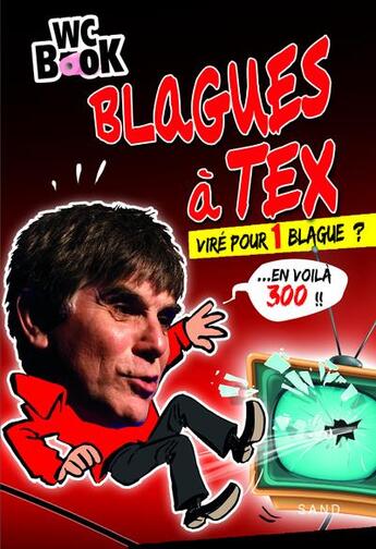 Couverture du livre « Blagues à Tex ; wc book » de Tex aux éditions Sand