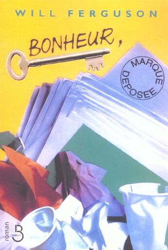 Couverture du livre « Bonheur, marque deposee » de Will Ferguson aux éditions Belfond