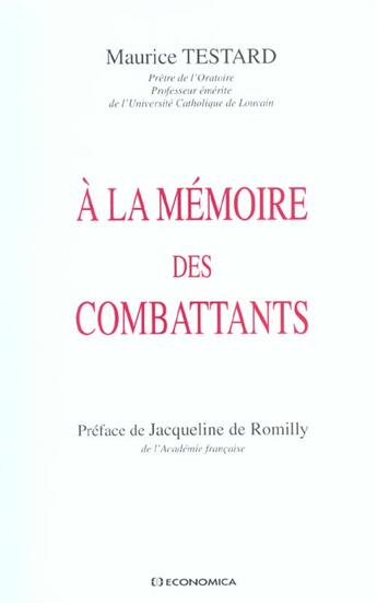 Couverture du livre « A La Memoire Des Combattants » de Testard Maurice aux éditions Economica