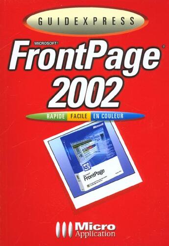 Couverture du livre « Guidexpress Frontpage 2002 » de Michael Gradias aux éditions Micro Application