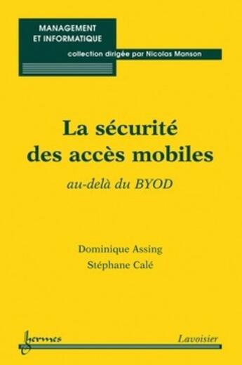 Couverture du livre « La sécurité des accès mobiles » de Nicolas Manson aux éditions Hermes Science Publications