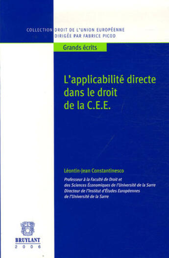Couverture du livre « L'applicabilite directe dans le droit de la cee » de Constantinesco L-J. aux éditions Bruylant
